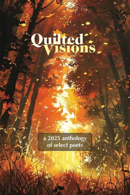 Kniha Quilted Visions 