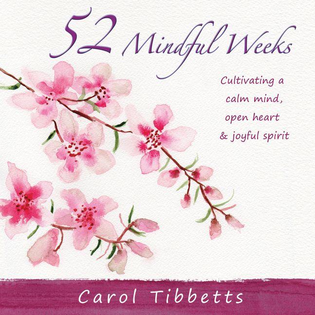 Kniha 52 Mindful Weeks 
