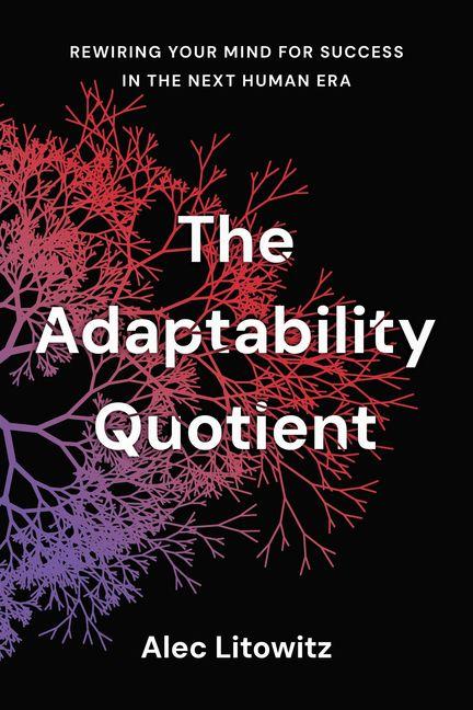 Buch The Adaptability Quotient LITOWITZ ALEC