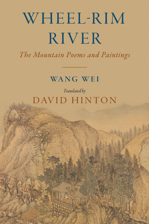 Книга Wheel-Rim River David Hinton
