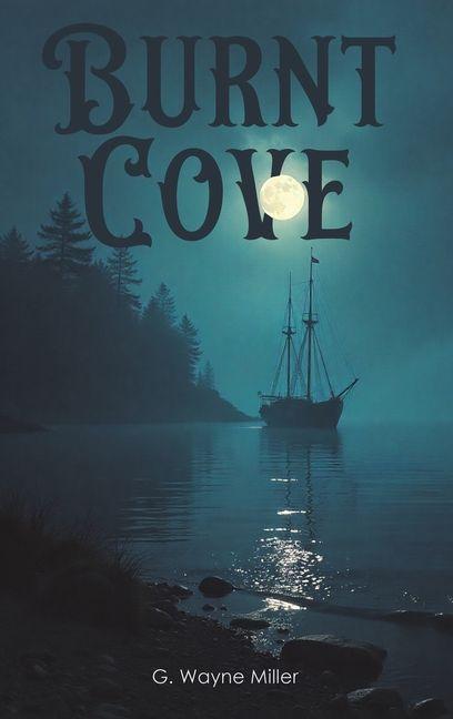 Buch Burnt Cove G. Wayne Miller