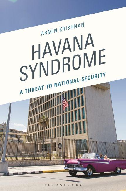 Knjiga Havana Syndrome Armin Krishnan