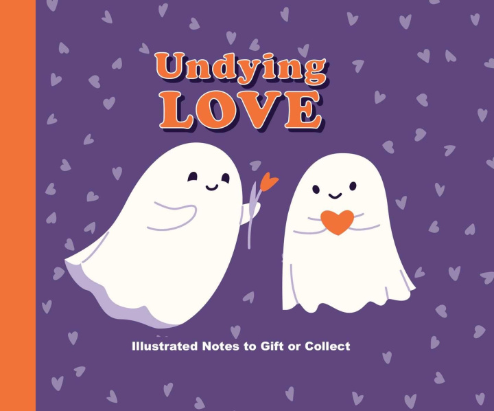 Knjiga Undying Love Editors of Thunder Bay Press