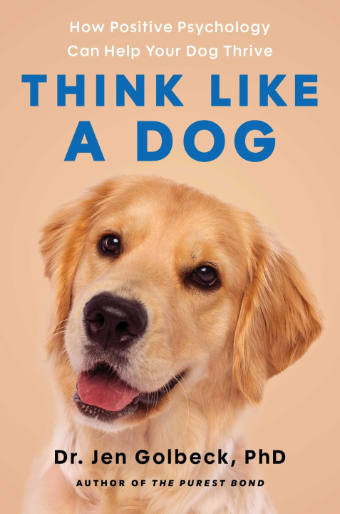 Könyv Think Like a Dog GOLBECK JEN