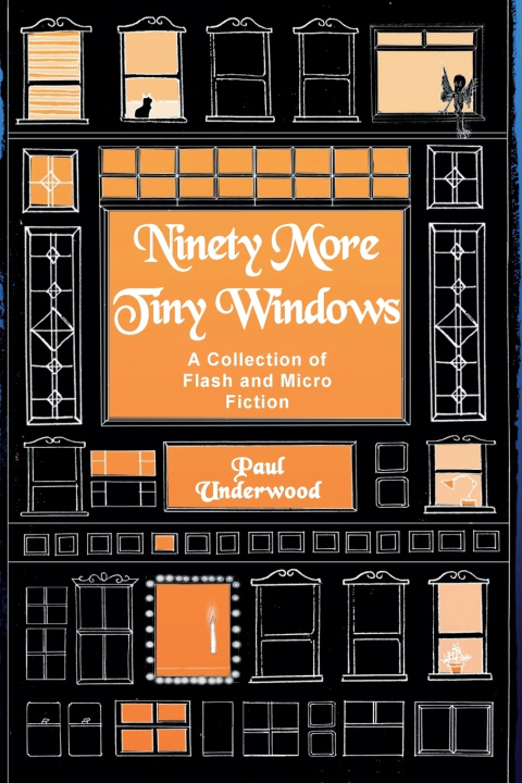 Kniha Ninety More Tiny Windows Paul Underwood
