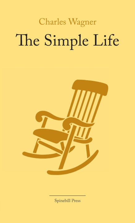Kniha The Simple Life Charles Wagner