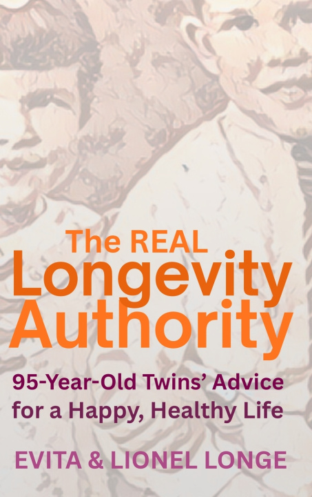 Kniha The Real Longevity Authority Evita Longe