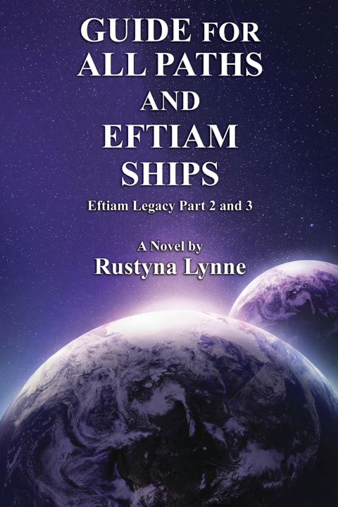 Book Guide for All Paths and Eftiam Ships Rustyna Lynne
