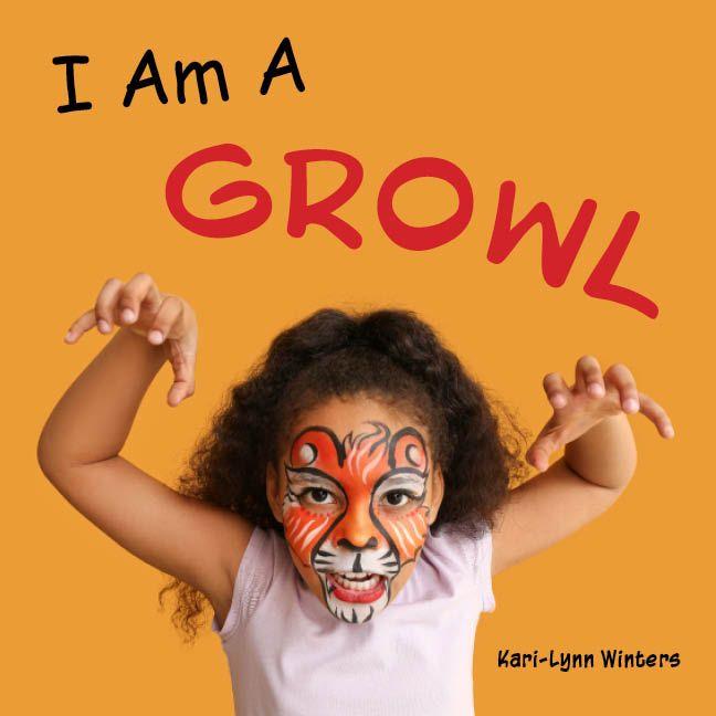 Книга I Am a Growl 