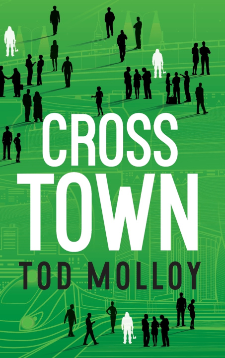Kniha Cross Town Tod Molloy