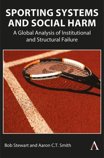 Book Sporting Systems and Social Harm Aaron C T Smith