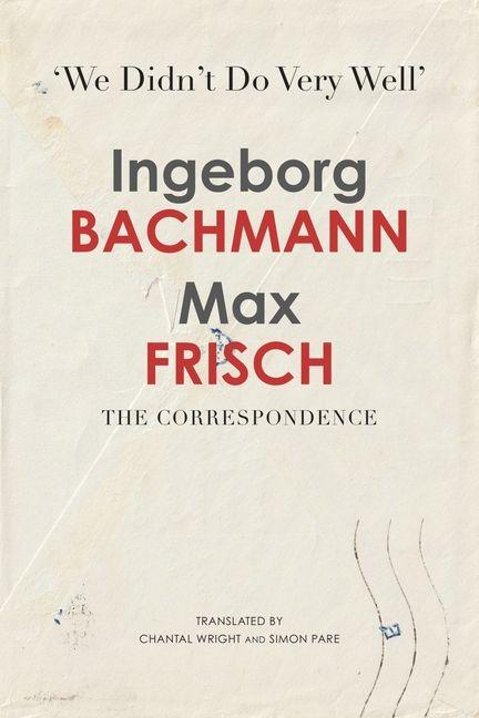 Kniha 'We Didn't Do Very Well' Max Frisch