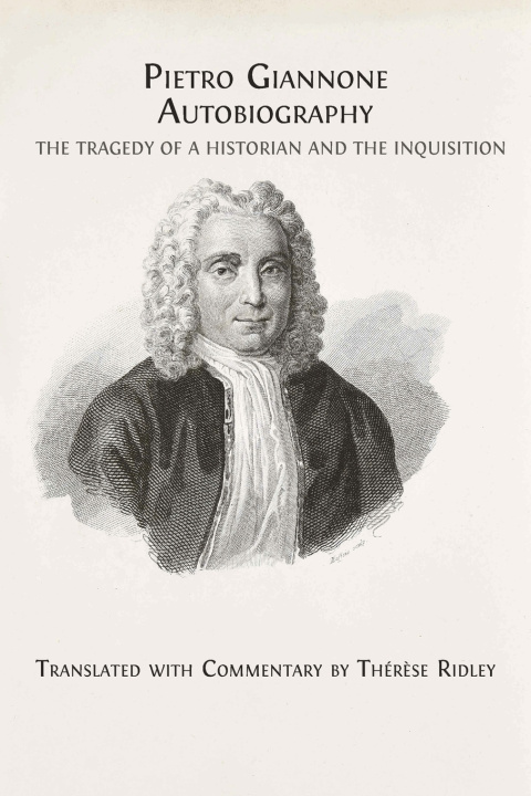 Kniha Pietro Giannone's Autobiography Thérèse Ridley