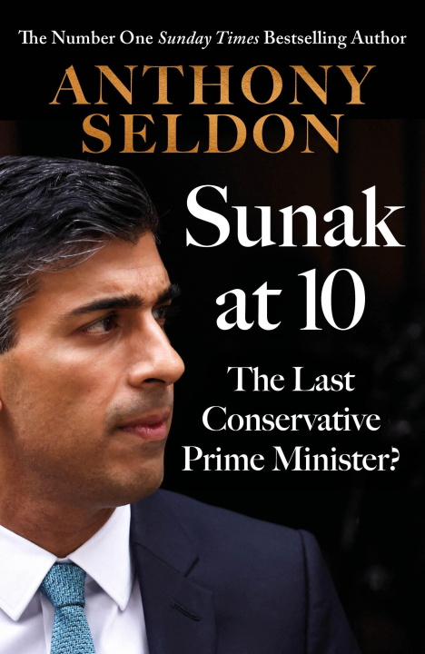 Book Sunak at 10 Anthony Seldon