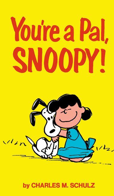Книга Peanuts: You're a Pal, Snoopy! SCHULZ