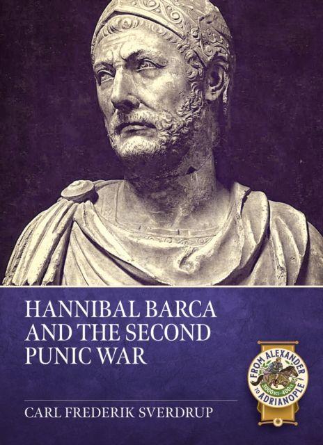 Knjiga Hannibal Barca and the Second Punic War Carl Fredrik Sverdrup