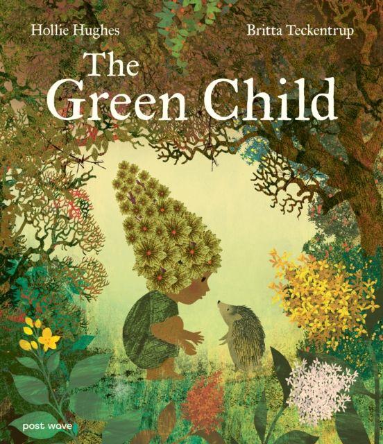 Book The Green Child Britta Teckentrup