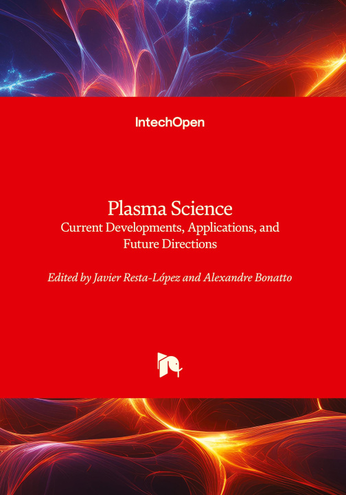 Kniha Plasma Science - Current Developments, Applications, and Future Directions Alexandre Bonatto