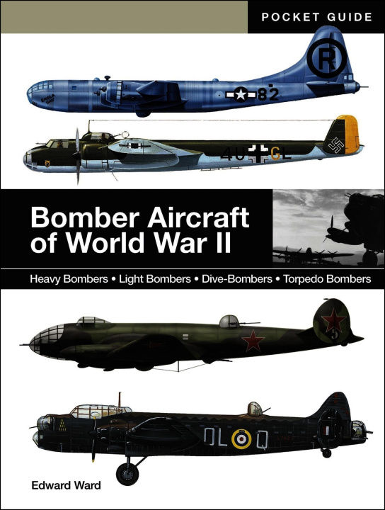 Kniha Bomber Aircraft of World War II Edward Ward