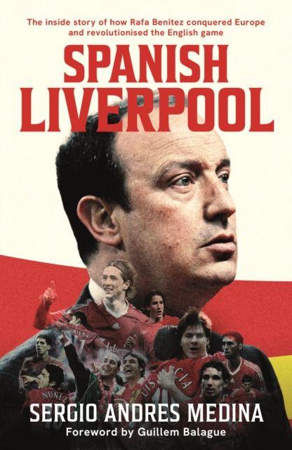 Książka Spanish Liverpool Sergio Andres Medina