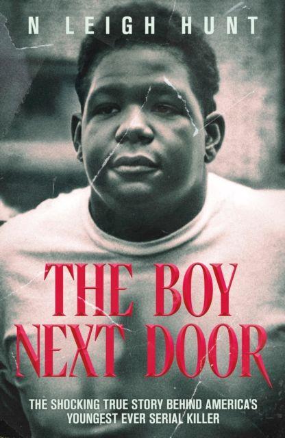 Kniha The Boy Next Door N. Leigh Hunt