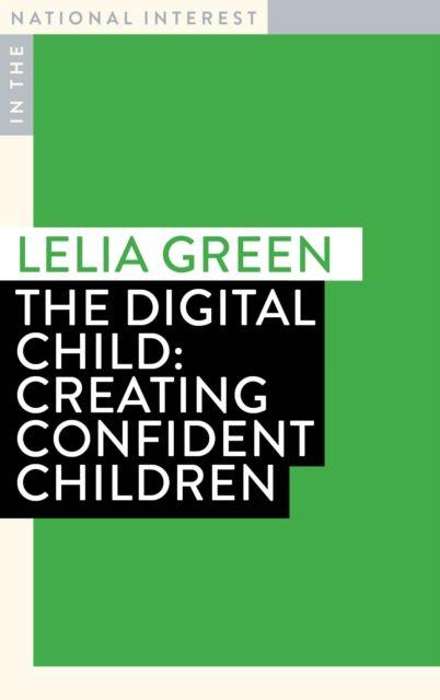 Kniha The Digital Child Lelia Green