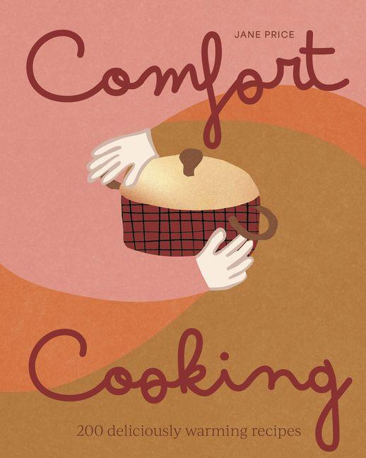 Book Comfort Cooking Louise Franc