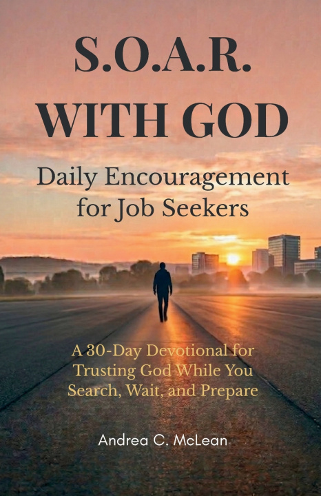 Knjiga S.O.A.R. WITH GOD Andrea C McLean