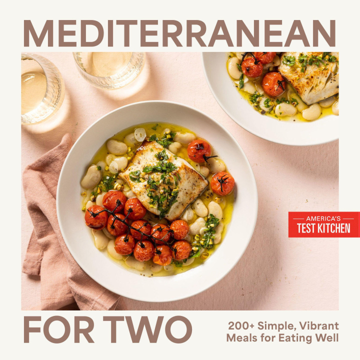Könyv Mediterranean for Two AMERICAS TEST KITCHEN