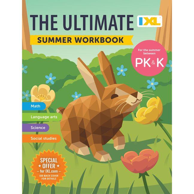 Carte The IXL Ultimate Summer Workbook: For the Summer Between Pre-K & Kindergarten 