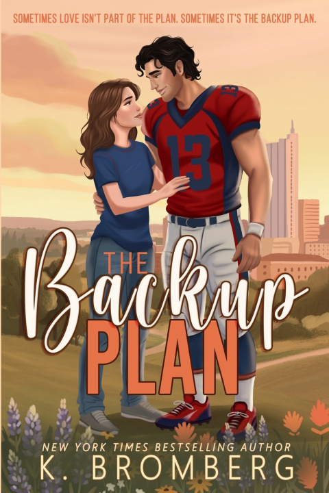 Kniha The Backup Plan K. Bromberg