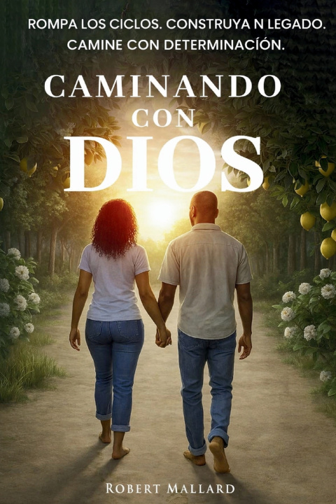 Knjiga Caminando con Dios Robert Mallard
