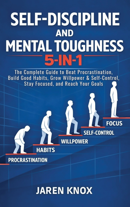 Kniha Self-Discipline and Mental Toughness 5-in-1 Jaren Knox
