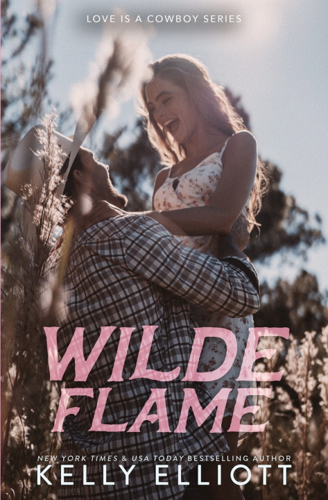 Kniha Wilde Flame Kelly Elliott