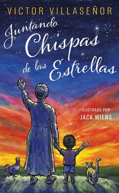 Kniha Juntando Chispitas de Las Estrellas Jack Wiens