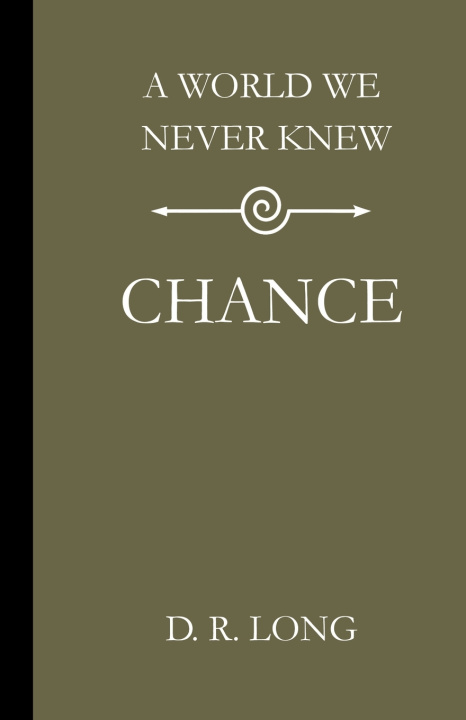 Kniha A World We Never Knew D. R. Long