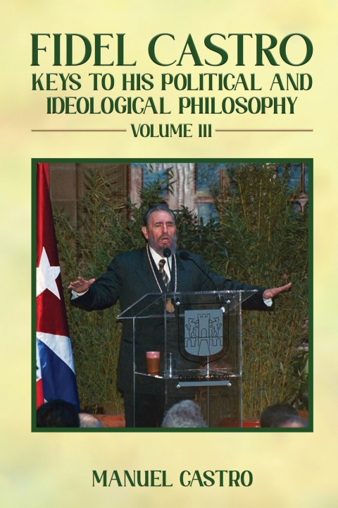 Knjiga Fidel Castro Manuel A. Castro