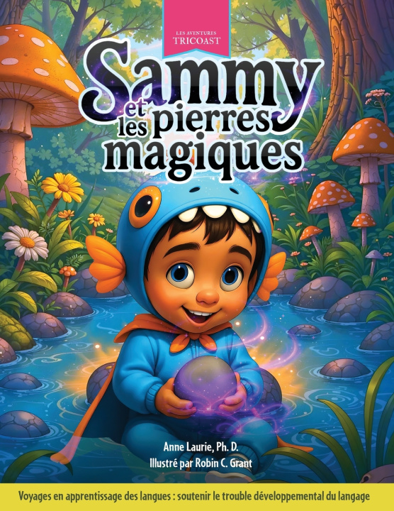 Kniha Sammy et les pierres magiques Anne Laurie