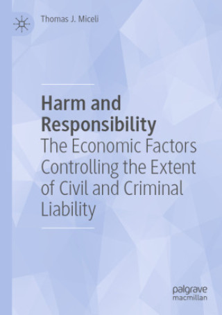 Kniha Harm and Responsibility Thomas J. Miceli