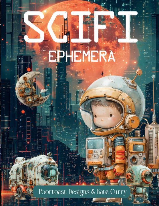Kniha Sci-Fi Ephemera Book Poortoast Designs