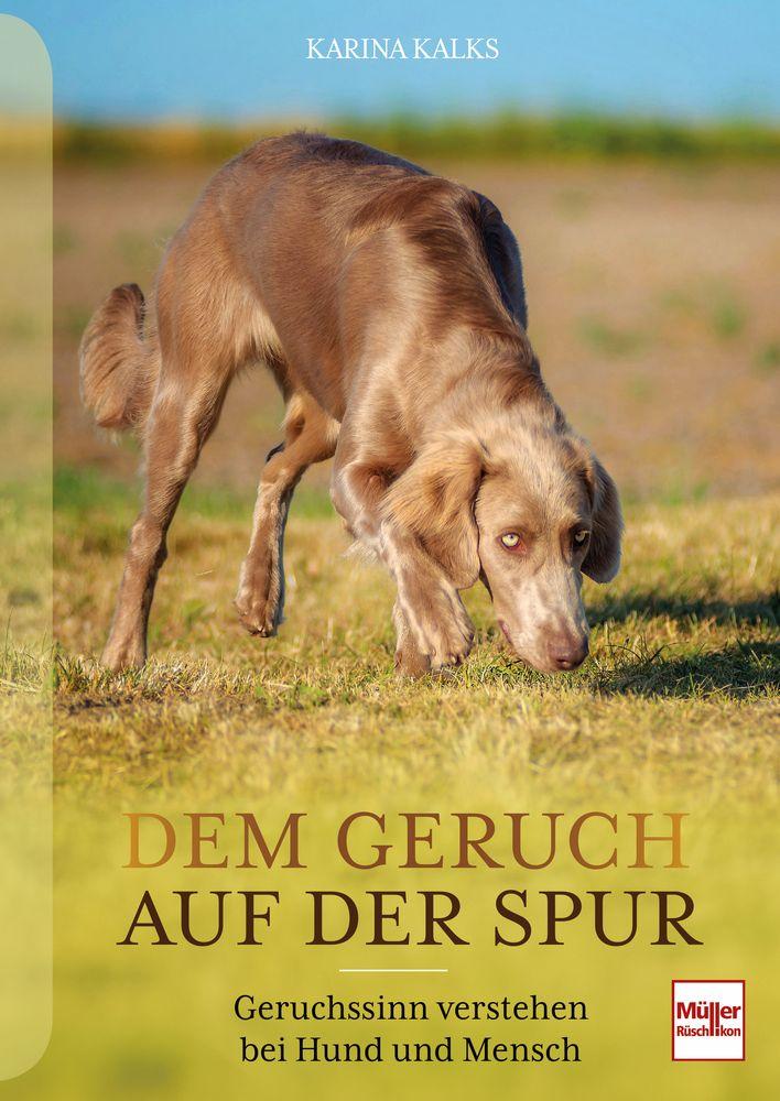 Книга Dem Geruch auf der Spur 