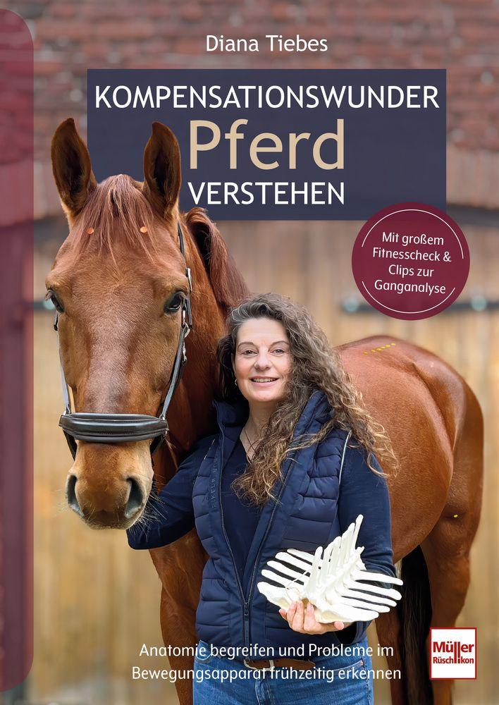 Kniha Kompensationswunder Pferd verstehen Diana Tiebes
