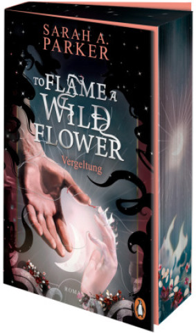 Книга To Flame A Wild Flower Michelle Landau