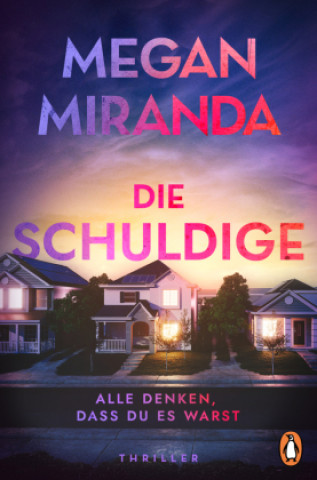 Kniha Die Schuldige - Alle denken, dass du es warst Cathrin Claußen