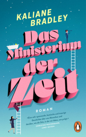 Kniha Das Ministerium der Zeit Sophie Zeitz