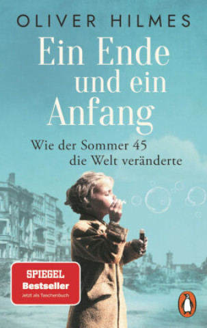 Kniha Ein Ende und ein Anfang Oliver Hilmes