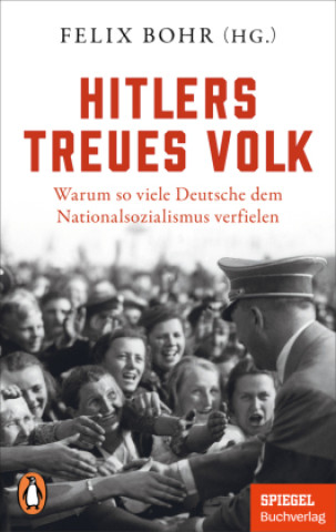Книга Hitlers treues Volk Felix Bohr