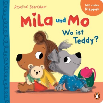 Kniha Mila und Mo - Wo ist Teddy? Rosalind Beardshaw