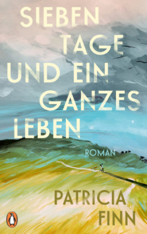 Книга Sieben Tage und ein ganzes Leben Claudia Feldmann