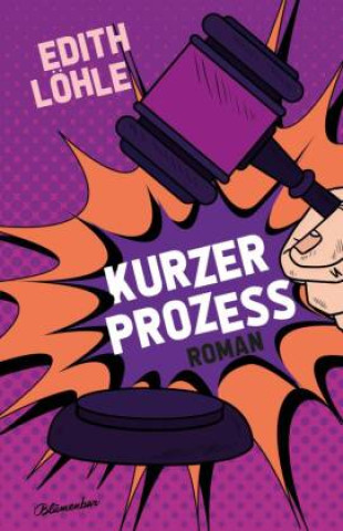 Kniha Kurzer Prozess Edith Löhle